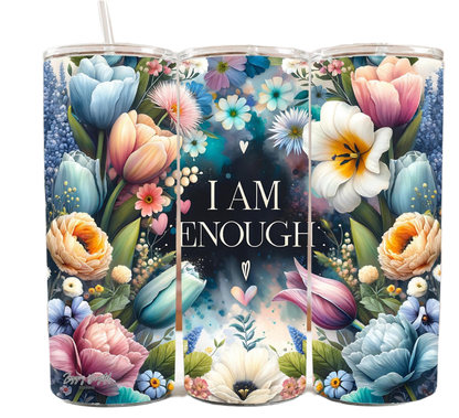 I Am Enough Tumbler Bottle
